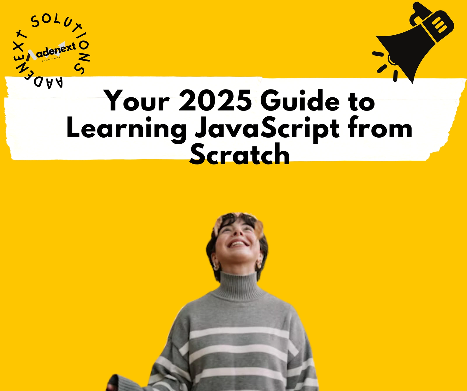 Your 2025 Guide to Learning JavaScript from Scratch